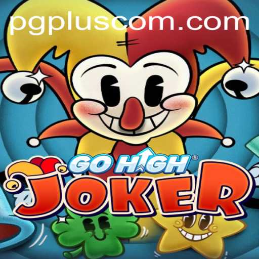 Discover the Exciting World of GoHighJoker and PGPLUS PH