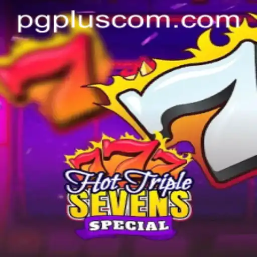 Exploring the Excitement of HotTripleSevensSpecial: A Modern Twist on a Classic Slot Game