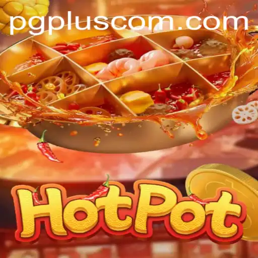 Discover the Thrilling World of Hotpot: A Game of Strategy and Fun