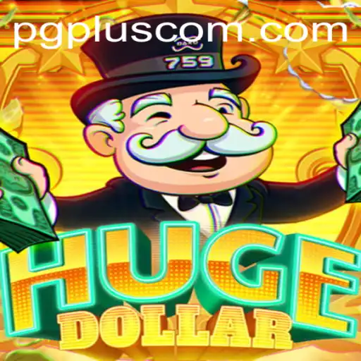 Exploring the Engaging World of HugeDollar: A Game with Endless Possibilities