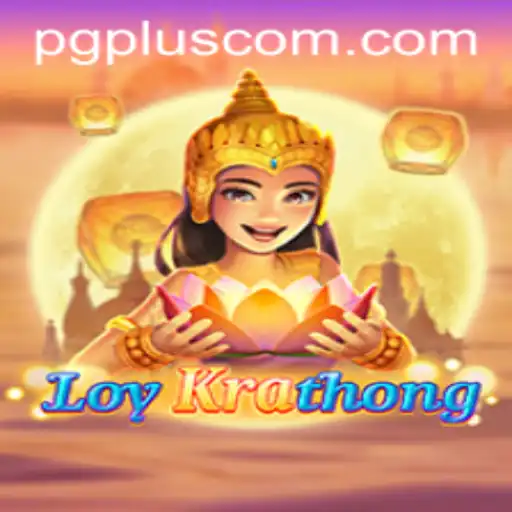 Discover the Unique Charm of LoyKrathong Game by PGPLUS PH