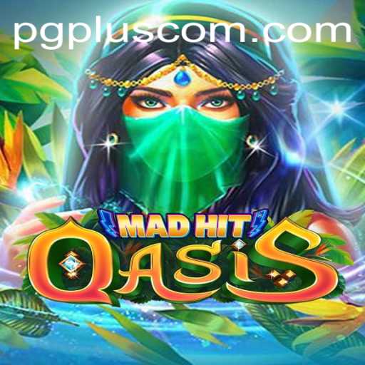 Dive into the World of MadHitOasis: An Exciting New Gaming Experience