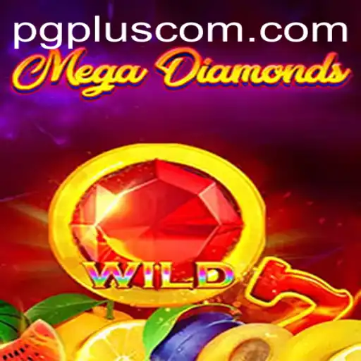 Exploring the World of MegaDiamond: A PGPLUS PH Adventure