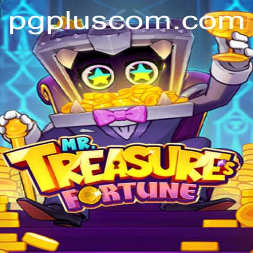 Discover the Thrills of MrTreasuresFortune: The Adventure Awaits