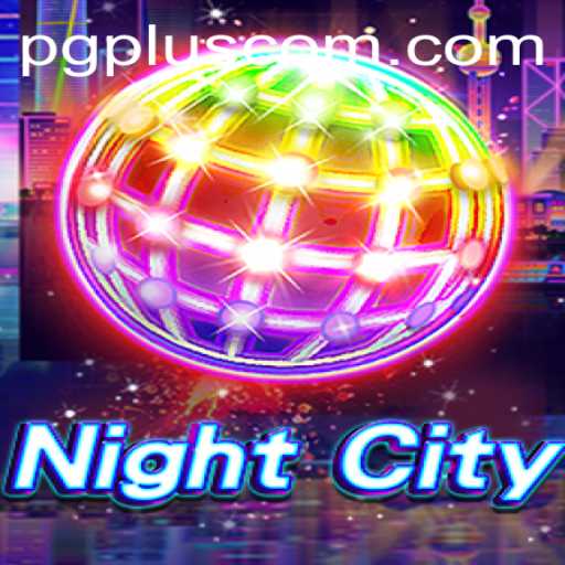 Exploring NightCity: The Future of Virtual Gaming with PGPLUS PH