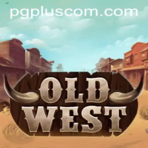 Discover the Excitement of OldWest: An Immersive Journey with PGPLUS PH